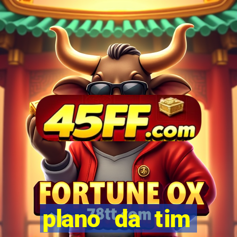 plano da tim internet ilimitada
